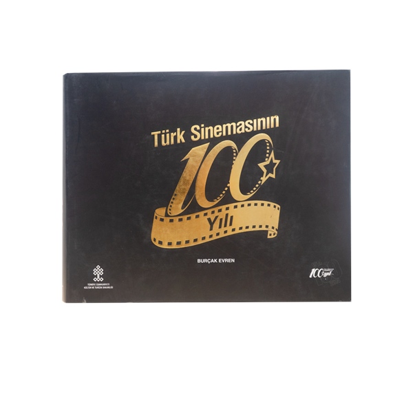 Türk Sinemasının 100.Yılı